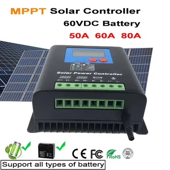 MPPT 50A 60a 80aSolar Контроллер Заряда Подходит Для 60V 72V всех типов Аккумуляторных Батарей Регуляторы Солнечных Систем ЖК-дисплей